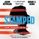 Ibram X Kendi, Ibram X. Kendi, Jason Reynolds, Jason Reynolds - Stamped: Racism, Antiracism, and You (Audio book)
