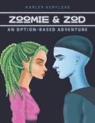 Harley Keryluke - Zoomie & Zod