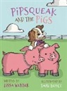 Lissa Webber - Pipsqueak and the Pigs