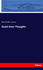 Mary Butler Toucey - Quiet Hour Thoughts