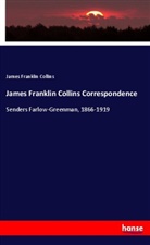 James Franklin Collins - James Franklin Collins Correspondence