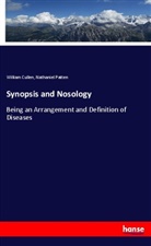 Willia Cullen, William Cullen, Nathaniel Patten - Synopsis and Nosology