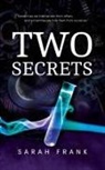 Sarah Frank, Luana K. Mitten - Two Secrets