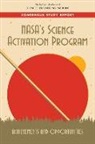 Board On Science Education, Committee to Assess Science Activation, Division Of Behavioral And Social Scienc, Division of Behavioral and Social Sciences and Education, National Academies Of Sciences Engineeri, National Academies of Sciences Engineering and Medicine... - Nasa's Science Activation Program