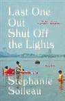 Stephanie Soileau - Last One Out Shut Off the Lights