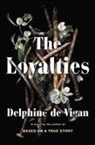 Delphine De Vigan - The Loyalties