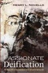 Henry L. Novello - Passionate Deification