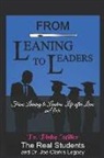 Pinky Miller, Reece Montgomery - From Leaning To Leaders: Life After Lean on Me: The Real Students and Dr. Joe Clark's Legacy