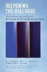 Stanley M. Davids, John L. Rosove - Deepening the Dialogue: American Jews and Israelis Envision the Jewish Democratic State