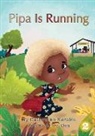Catherine Kereku, Abira Das - Pipa Is Running