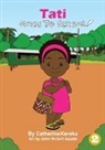Catherine Kereku, Robert John Azuelo - Tati Goes To School