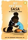 Samantha Kusari, Rosendo Pabalinas - My Pet Dog Sasa