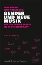 Ver Grund, Vera Grund, Noeske, Noeske, Nina Noeske - Gender und Neue Musik