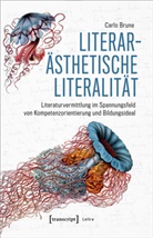 Carlo Brune - Literarästhetische Literalität