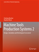 Christia Brecher, Christian Brecher, Manfred Weck - Machine Tools Production Systems 2
