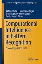 Asit Kumar Das, Soumi Dutta, Bighnaraj Naik, Bighnaraj Naik et al, Janmenjo Nayak, Janmenjoy Nayak... - Computational Intelligence in Pattern Recognition
