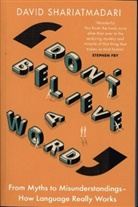 David Shariatmadari, Shariatmadari David - Don't Believe A Word