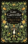Kate Grenville - A Room Made of Leaves