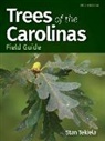 Stan Tekiela - Trees of the Carolinas Field Guide