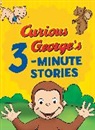 H A Rey, H. A. Rey - Curious George's 3-Minute Stories
