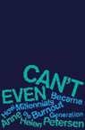 Anne Helen Petersen - Can't Even