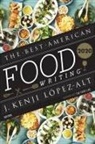 Silvia Killingsworth, Kenji López-Alt, J Kenji López-Alt, Killingsworth, Killingsworth, Silvia Killingsworth... - The Best American Food Writing 2020