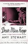 Amy Stewart - Dear Miss Kopp