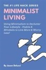 Jason Delucci - Minimalist Living