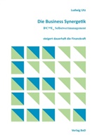 Ludwig Utz - Die Business Synergetik BeComE® Selbstwertmanagement
