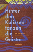 Monika Barro - Hinter den Kulissen tanzen die Geister