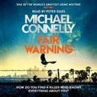 Michael Connelly, Peter Giles, Zach Villa - Fair Warning (Hörbuch)