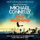 Michael Connelly, Peter Giles, Zach Villa - Fair Warning (Hörbuch)
