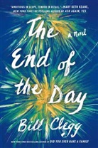 Bill Clegg - The End of the Day