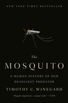 Timothy C Winegard, Timothy C. Winegard, Winegard Timothy C. - The Mosquito