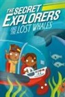 DK, SJ King - The Secret Explorers and the Lost Whales