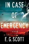 E G Scott, E. G. Scott - In Case of Emergency