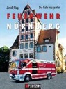Josef Klug - Die Fahrzeuge der Feuerwehr Nürnberg