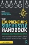 Lisa Wright Dunnigan, Lisa Dunnigan, Tosha Wright - Edupreneur''s Side Hustle Handbook