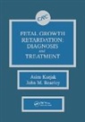 J. M. Beazley, J.M. Beazley, Asim Kurjak, Asim Beazley Kurjak, John M. Beazley, Asim Kurjak - Fetal Growth Retardation