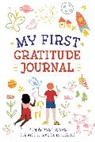 Creative Journals for Kids - My First Gratitude Journal