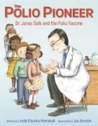 Lisa Anchin, Linda Elovitz Marshall, Lisa Anchin - The Polio Pioneer