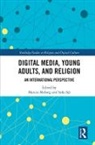 Marcus (Abo Akademi University Moberg, Marcus (Abo Akademi University Finland) Sj Moberg, Marcus Sjoe Moberg, Marcus Moberg, Moberg Marcus, Sofia Sjö - Digital Media, Young Adults and Religion