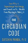 Satchin Panda, PhD Satchin Panda - The Circadian Code