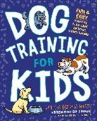 Frolic, Alisa Harris, Vanessa Estrada Marin, Vanessa Estrada (Vanessa Estrada Marin) Marin, Alisa Harris, Alisa (Alisa Harris) Harris - Dog Training for Kids