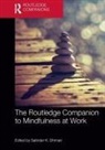Satinder K. Dhiman, Satinder K Dhiman, Satinder K. Dhiman - Routledge Companion to Mindfulness At Work