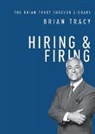 Brian Tracy - Hiring and Firing