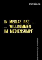 Reiner Zablocki - In Medias Res ...
