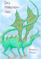 Herbert Mamat - Das Märchen-ABC