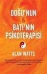 Alan Watts - Dogunun ve Batinin Psikoterapisi