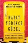 Selahattin Dönmez - Hayat Yedikce Güzel